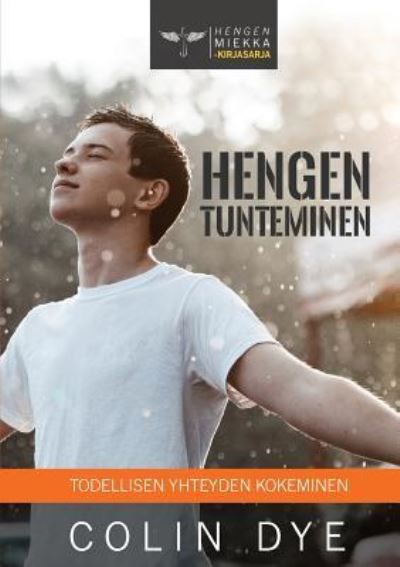 Cover for Colin Dye · Hengen Tunteminen (Paperback Book) (2016)