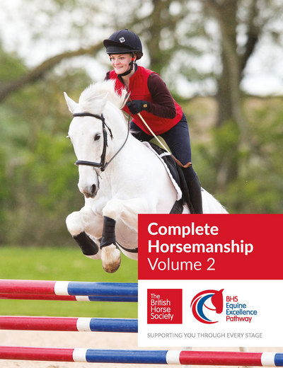 Cover for The British Horse Society · BHS Complete Horsemanship: Volume 2: Supporting You Through Every Stage - BHS Complete Horsemanship (Taschenbuch) (2017)