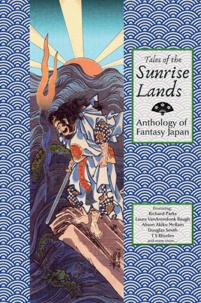 Cover for Richard Parks · Tales of the Sunrise Lands (Paperback Book) (2017)