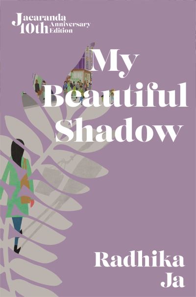 Cover for Radhika Jha · My Beautiful Shadow (Pocketbok) (2022)