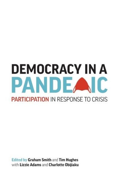 Cover for Graham Smith · Democracy in a Pandemic (Taschenbuch) (2021)