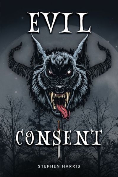 Cover for Stephen Harris · Evil Consent (Paperback Book) (2021)