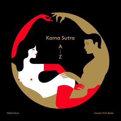 Cover for Malika Favre: Kama Sutra A-Z (Hardcover Book) (2023)