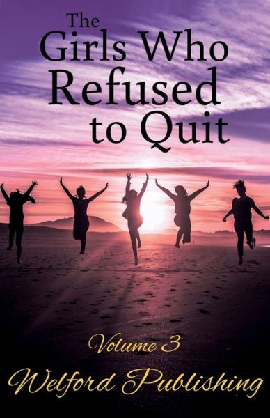 Cover for Cassandra Farren · The Girls Who Refused to Quit (Paperback Book) (2021)