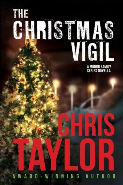 Cover for Chris Taylor · The Christmas Vigil (Pocketbok) (2014)