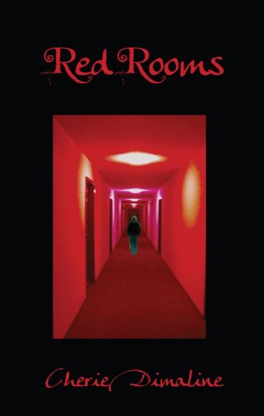 Cover for Cherie Dimaline · Red Rooms (Book) (2013)