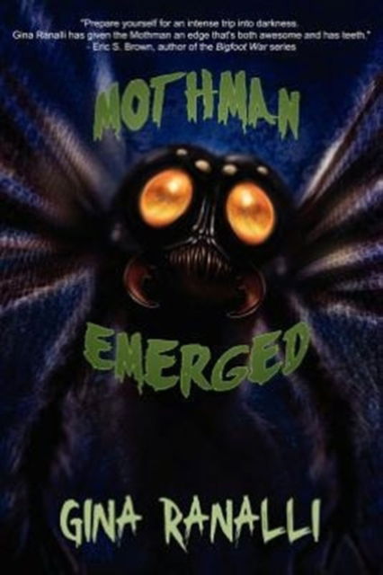 Cover for Gina Ranalli · Mothman Emerged: A Cryptozoological Thriller (Paperback Book) (2012)