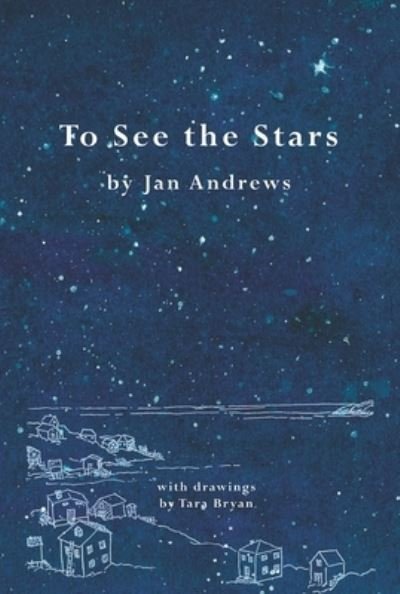 Cover for Jan Andrews · To See the Stars (Paperback Book) (2019)