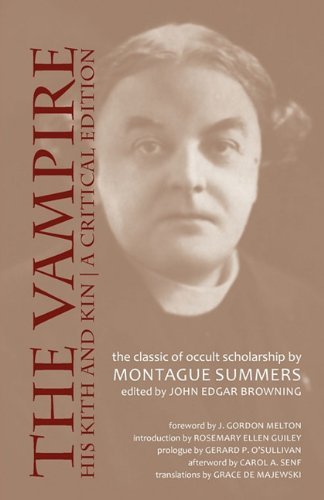 Cover for Professor Montague Summers · The Vampire, His Kith and Kin: A Critical Edition (Paperback Bog) (2011)