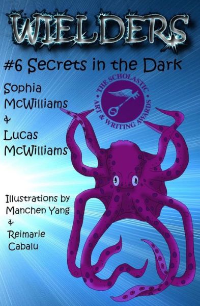 Cover for Lucas Mcwilliams · Wielders Book 6 - Secrets in the Dark: Secrets in the Dark (Volume 6) (Taschenbuch) (2014)