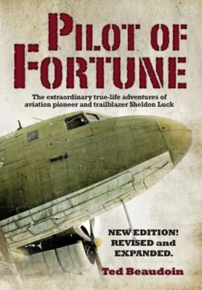 Cover for Ted Beaudoin · Pilot of Fortune (Inbunden Bok) (2016)