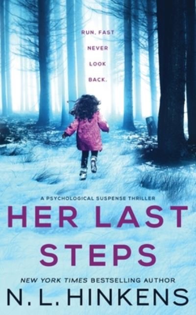 Cover for N L Hinkens · Her Last Steps: A psychological suspense thriller - Villainous Vacations Collection (Paperback Book) (2019)
