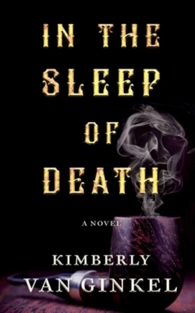 Cover for Kimberly van Ginkel · In The Sleep of Death (Paperback Book) (2021)