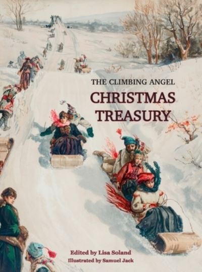 Cover for Darnell Arnoult · The Climbing Angel Christmas Treasury (Hardcover Book) (2021)