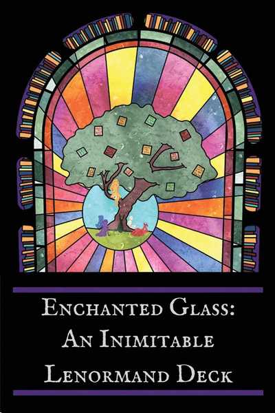 Veronica King · Enchanted Glass: An Inimitable Lenormand Deck (Flashcards) (2024)