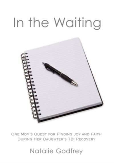 In the Waiting - Natalie Godfrey - Böcker - Booklocker.com, Incorporated - 9781958889176 - 15 mars 2023