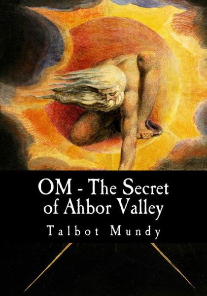 Cover for Talbot Mundy · OM - The Secret of Ahbor Valley (Paperback Book) (2017)