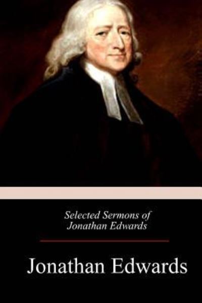 Cover for Jonathan Edwards · Selected Sermons of Jonathan Edwards (Paperback Book) (2017)