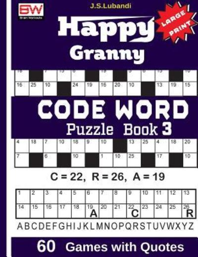 Cover for J S Lubandi · Happy Granny (Code Word) Puzzle Book (Paperback Book) (2017)