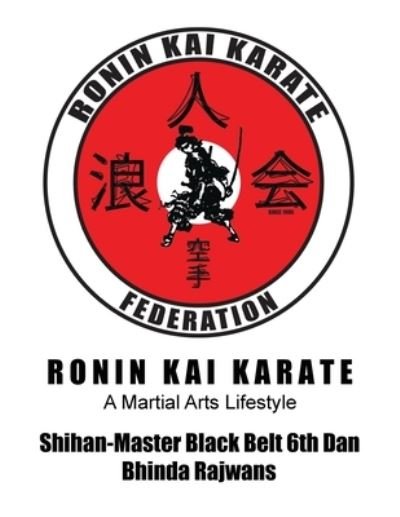 Cover for Bhinda Rajwans · Ronin Kai Karate (Book) (2023)