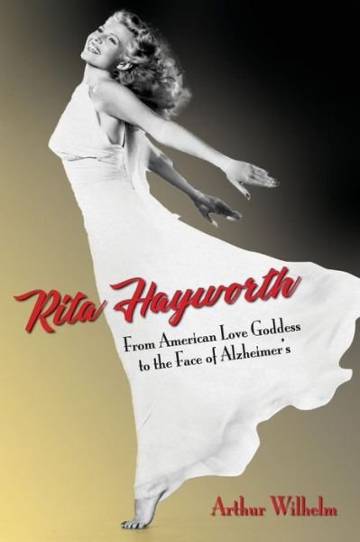 Cover for Arthur Wilhelm · Rita Hayworth (Paperback Bog) (2017)
