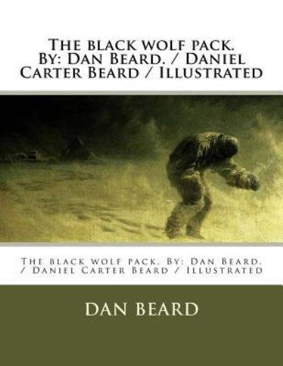 Cover for Dan Beard · The black wolf pack. By (Taschenbuch) (2017)