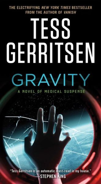 Gravity - Tess Gerritsen - Livros - Pocket Books - 9781982172176 - 29 de junho de 2021