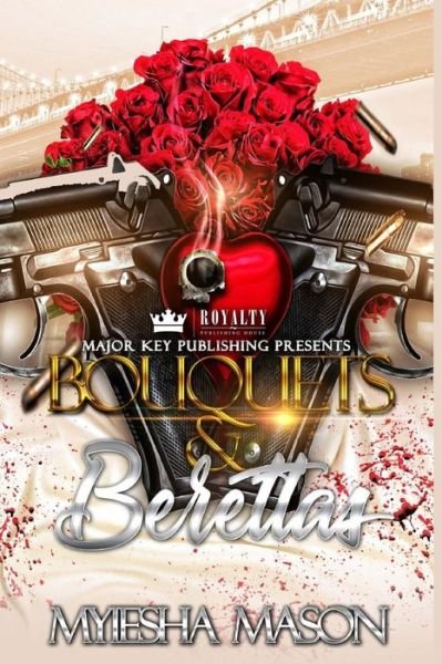 Cover for Myiesha Mason · Bouquets &amp; Berettas (Paperback Book) (2018)