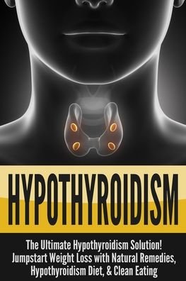 Cover for Nick Bell · Hypothyroidism (Paperback Book) (2021)