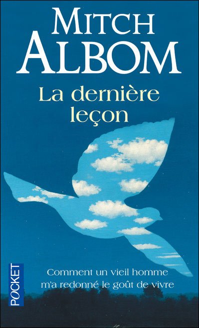 Cover for Mitch Albom · La Derniere Lecon (Taschenbuch) [French, Best-roman-grand Public edition] (2004)