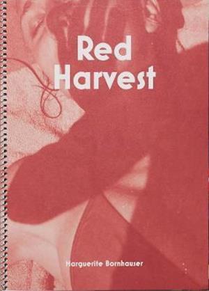 Red Harvest - Marguerite Bornhauser - Książki - Poursuite editions - 9782490140176 - 30 listopada 2019