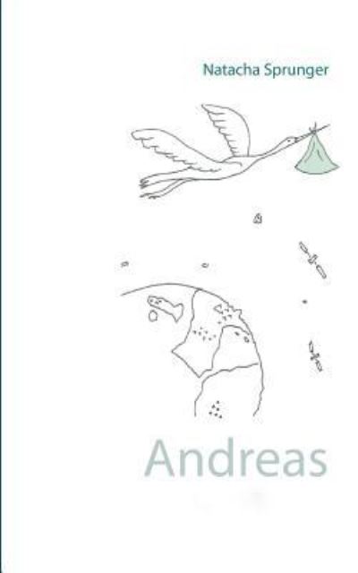 Cover for Natacha Sprunger · Andreas (Paperback Book) (2019)