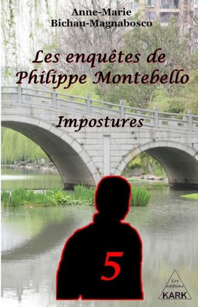 Cover for Anne-Marie Brichau-Magnabosco · Les enquetes de Philippe Montebello (T5) (Paperback Book) (2019)