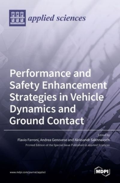 Cover for Mdpi Ag · Performance and Safety Enhancement Strategies in Vehicle Dynamics and Ground Contact (Hardcover bog) (2022)