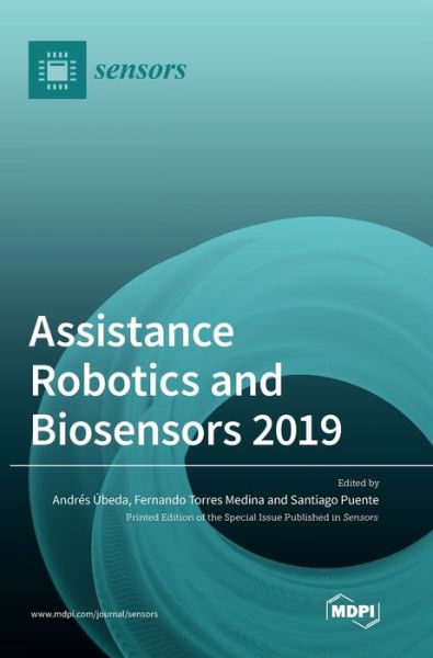 Cover for Assistance Robotics and Biosensors 2019 (Hardcover Book) (2020)