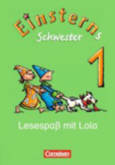 Cover for Anne Scheller · Einsterns Schwester.1.Sj. Lesesp.m.Lola (Book)