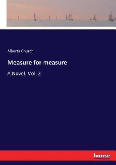 Cover for A B Church · Measure for measure (Paperback Book) (2017)