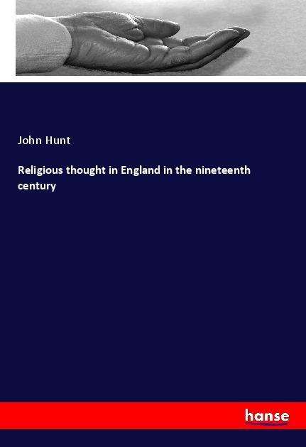 Cover for Hunt · Religious thought in England in th (Book)