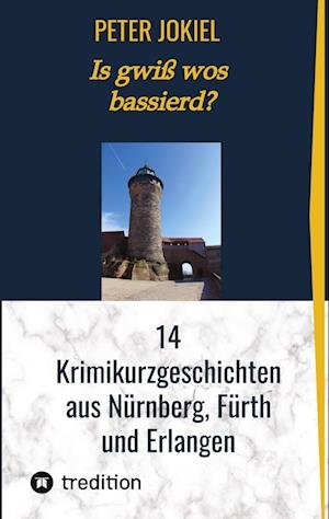 Cover for Peter Jokiel · Is gwiß wos bassierd? (Book) (2023)