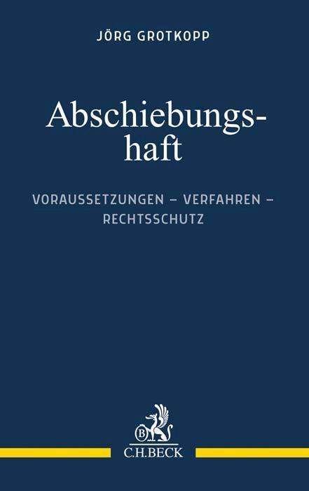 Cover for Grotkopp · Abschiebungshaft (Bok)