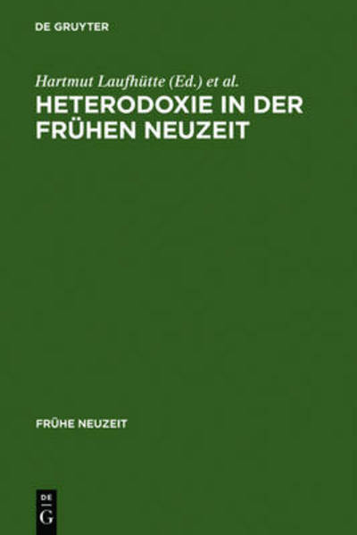 Cover for Hartmut Laufhutte · Heterodoxie in der Frühen Neuzeit (Book) (2006)