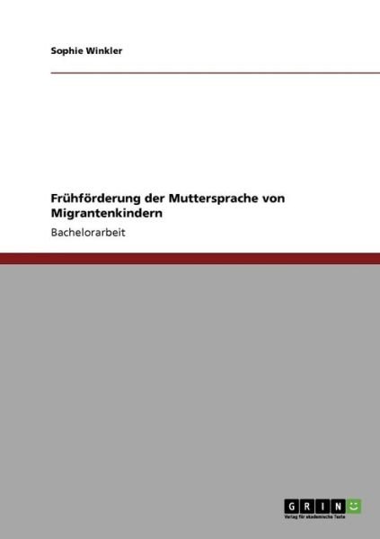 Cover for Winkler · Frühförderung der Muttersprache (Bok) [German edition] (2011)