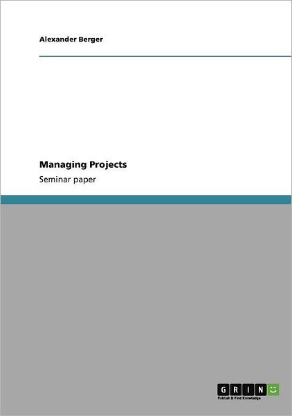 Cover for Berger · Managing Projects (Book) (2011)