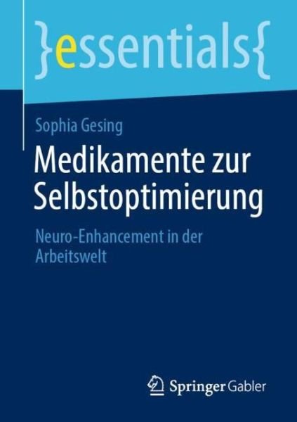 Cover for Gesing · Medikamente zur Selbstoptimierun (Book) (2020)