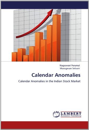 Cover for Murugesan Selvam · Calendar Anomalies: Calendar Anomalies in the Indian Stock Market (Paperback Book) (2012)