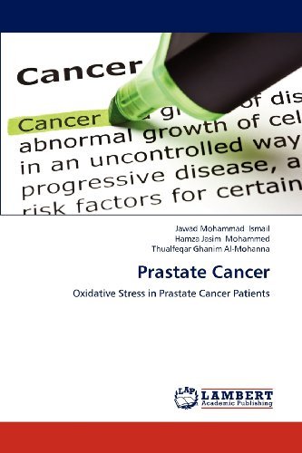 Cover for Thualfeqar Ghanim Al-mohanna · Prastate Cancer: Oxidative Stress in Prastate Cancer Patients (Paperback Book) (2012)