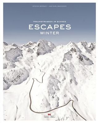 Escapes: Winter - Stefan Bogner - Kirjat - Delius, Klasing & Co - 9783667107176 - maanantai 14. marraskuuta 2016