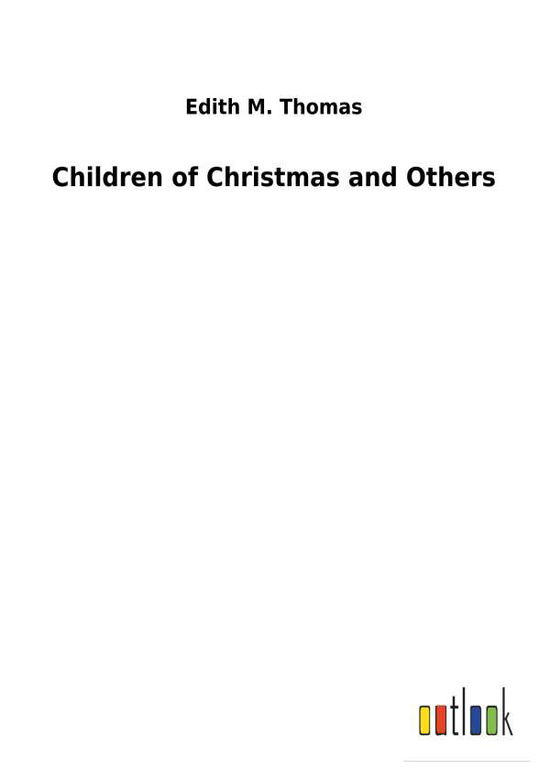 Cover for Thomas · Children of Christmas and Others (Bog) (2018)