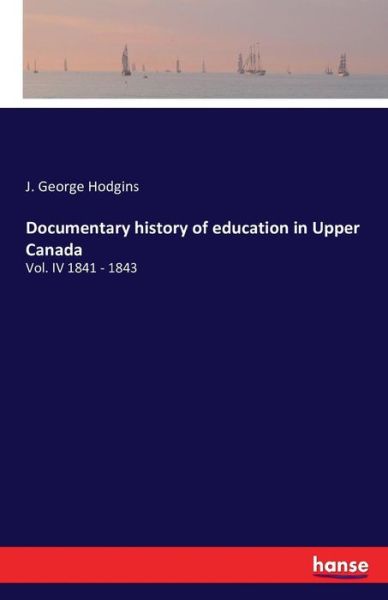 Cover for Hodgins · Documentary history of educatio (Book) (2016)