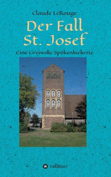 Cover for LeRouge · Der Fall St. Josef (Book) (2018)